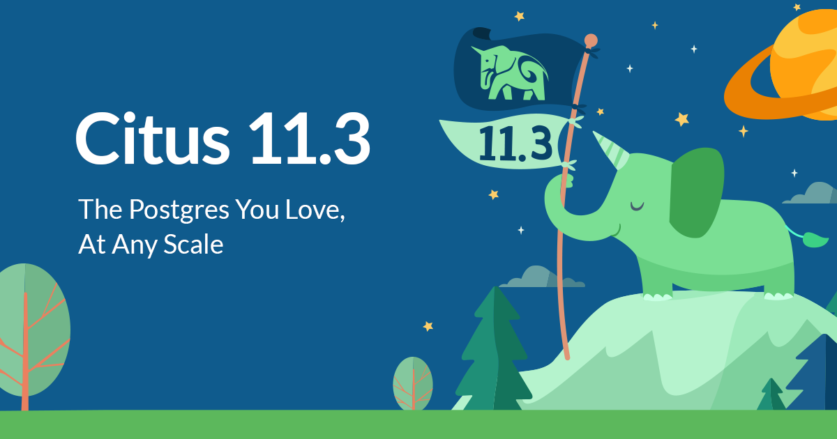 What’s New In Citus 11.3 & Postgres For Multi-tenant SaaS Workloads ...